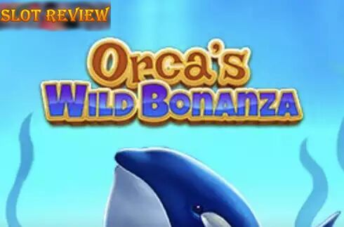 Orcas Wild Bonanza